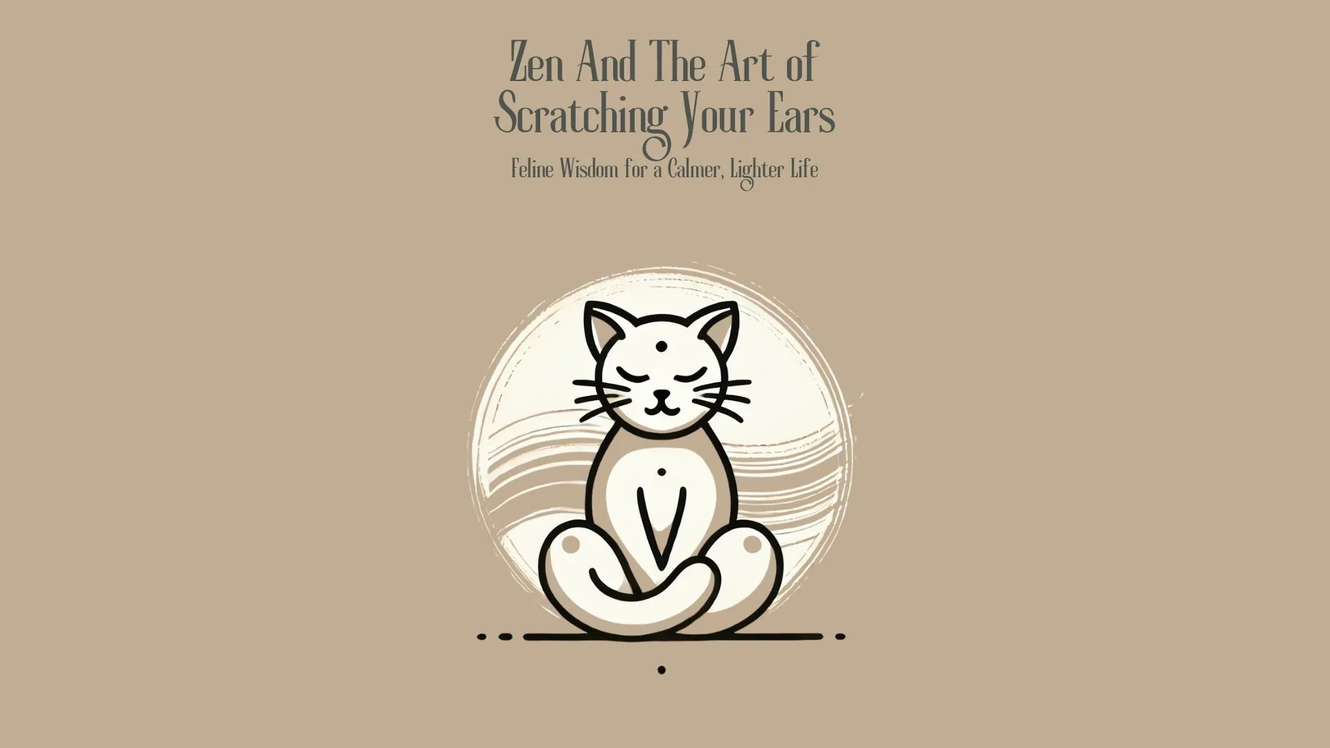 Zen and the Art of Scratching Your Ears