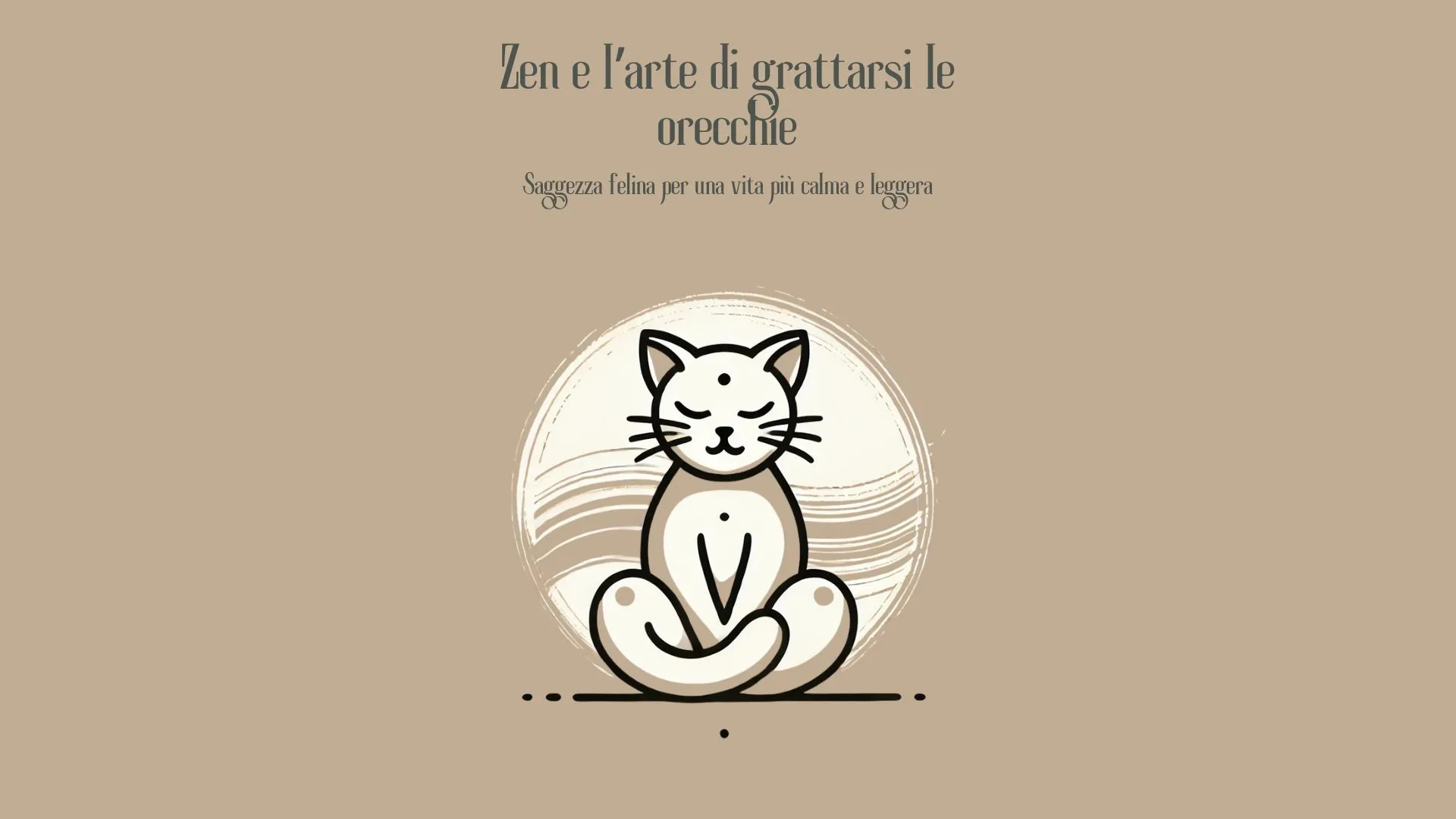 Zen e l’arte di grattarsi le orecchie