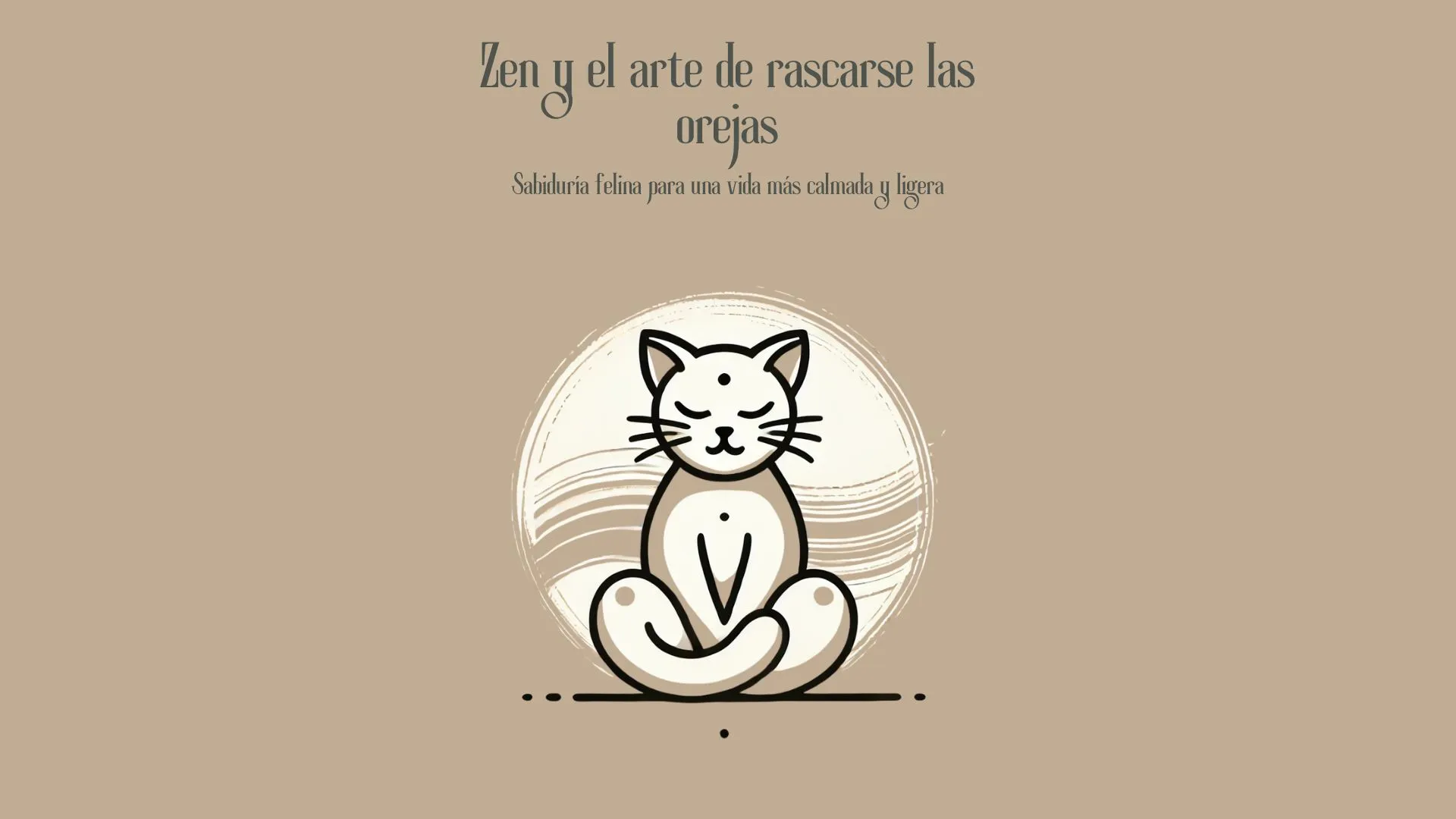Zen y el arte de rascarse las orejas