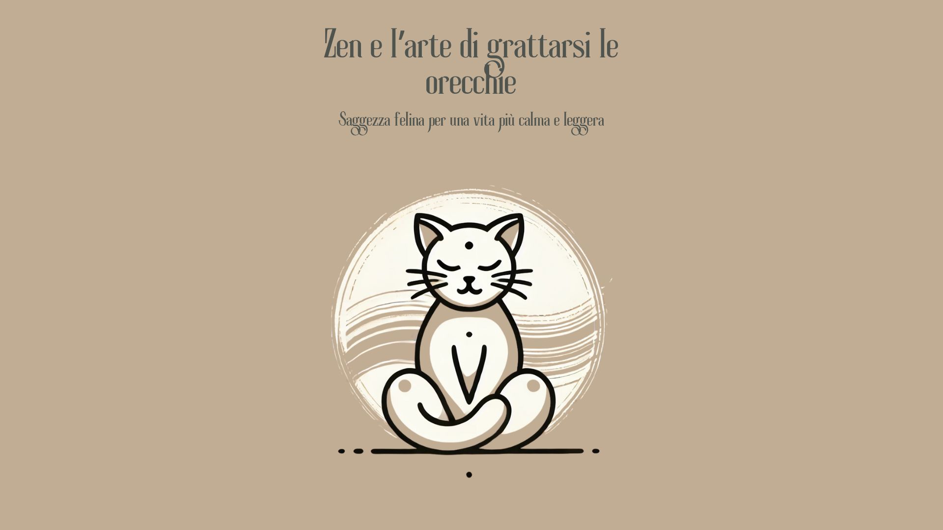 Zen e l’arte di grattarsi le orecchie